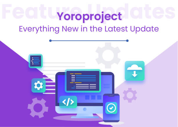 Update Version 2022.09.30.0.05 | Yoroproject – Everything New in the Latest Update